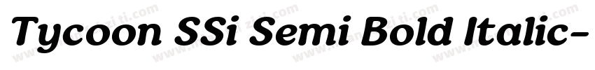 Tycoon SSi Semi Bold Italic字体转换